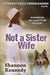 Not A Sister Wife by Shannon Kennedy