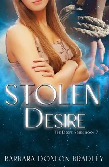 Stolen Desire by Barbara Donlon Bradley