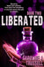 Liberated by Caroline J. Trussell