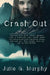 Crash Out by Julie G. Murphy