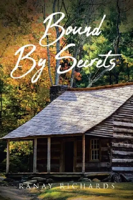 Bound By Secrets by Ranay Richards