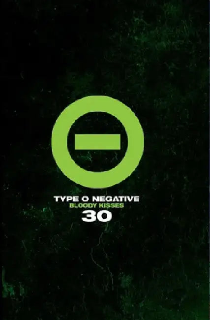 Type O Negative: Bloody Kisses 30 by Type O. Negative