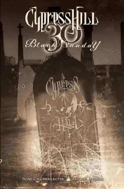 Cypress Hill: Black Sunday by Noah Callahan-Bever