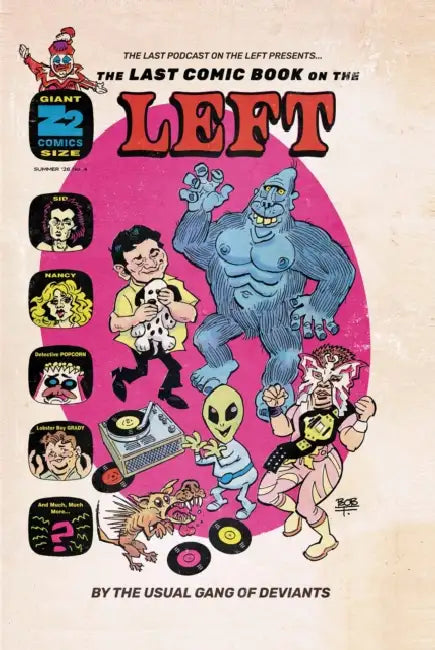 The Last Podcast on the Left Presents: The Last Comic Book on the Left Vol 4 by Marcus Parks, Matt Wagner, Bob Fingerman