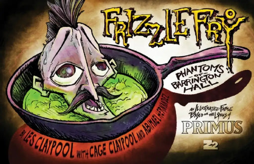 Primus: Frizzle Fry by Les Claypool, Cage Claypool