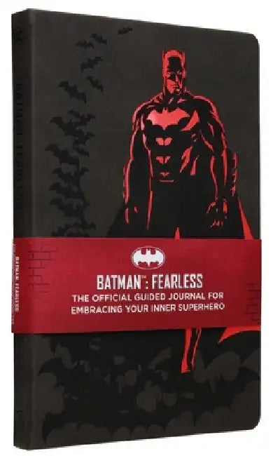 Batman: Fearless: The Official Guided Journal for Embracing Your Inner Superhero by Insight Editions
