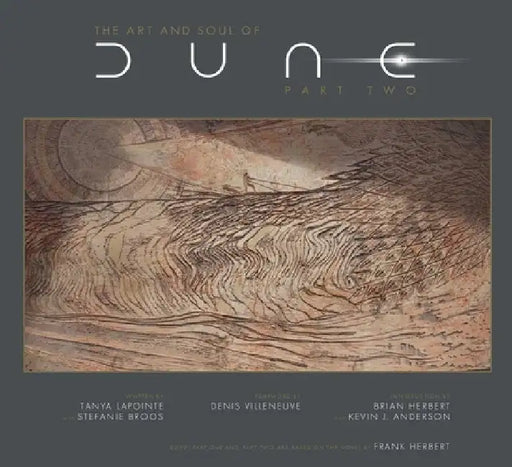 The Art and Soul of Dune: Part Two by Tanya Lapointe
