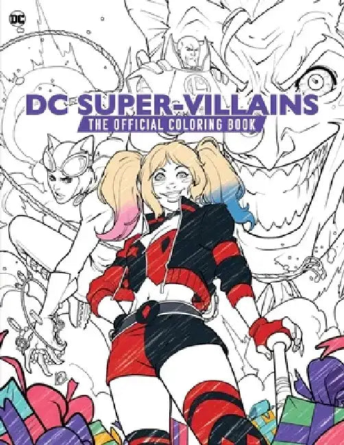 DC Super-Villains: The Official Coloring Book by Insight Editions