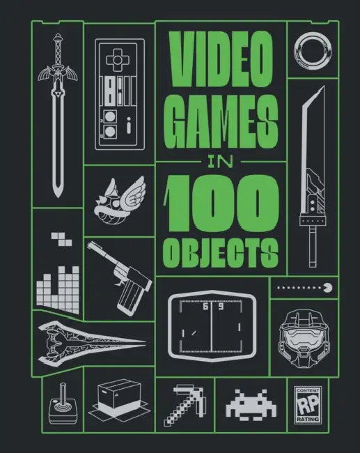 Video Games in 100 Objects by Joe Funk, Dan Hsu, Dean Takahashi