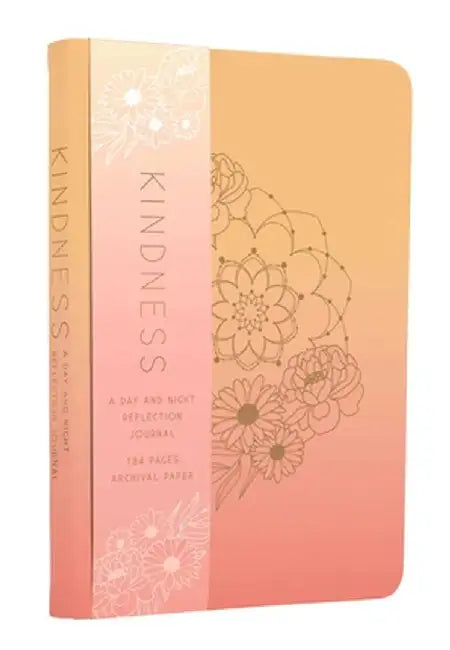 Kindness: A Day and Night Reflection Journal by Insight Editions