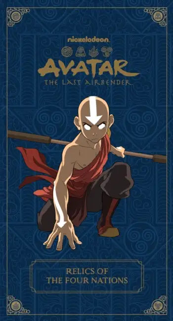 Avatar: The Last Airbender: Relics of the Four Nations by Insight Editions