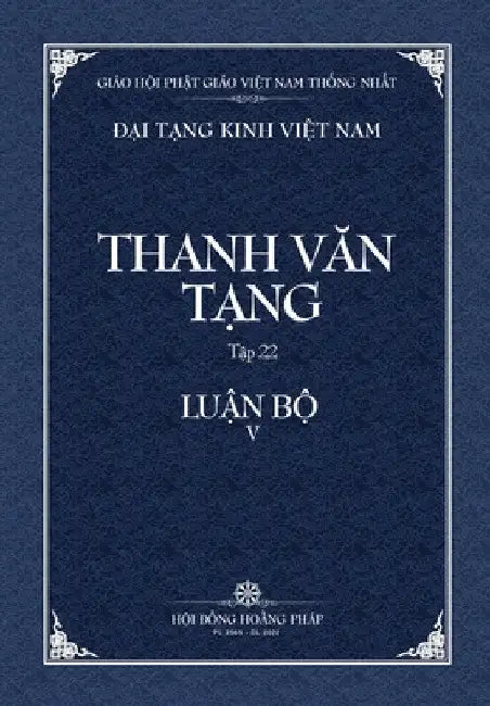 Thanh Van Tang, Tap 22: Phap Uan Tuc Luan - Bia Mem by Tue Sy