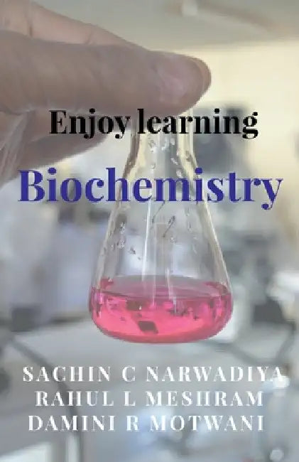Enjoy learning Biochemistry by Rahul Meshram