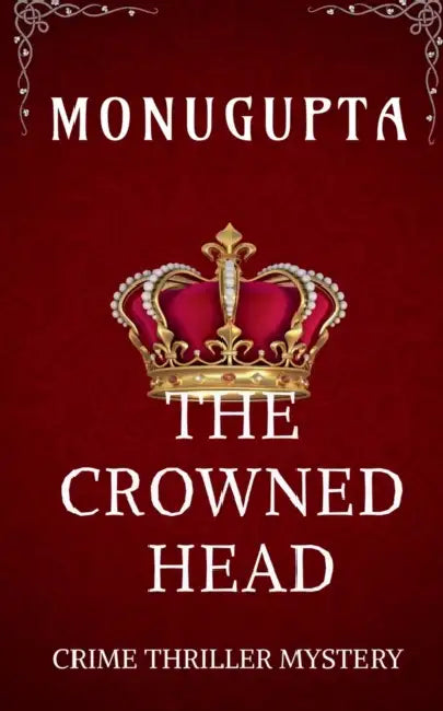 The Crowned Head by Monu Gupta