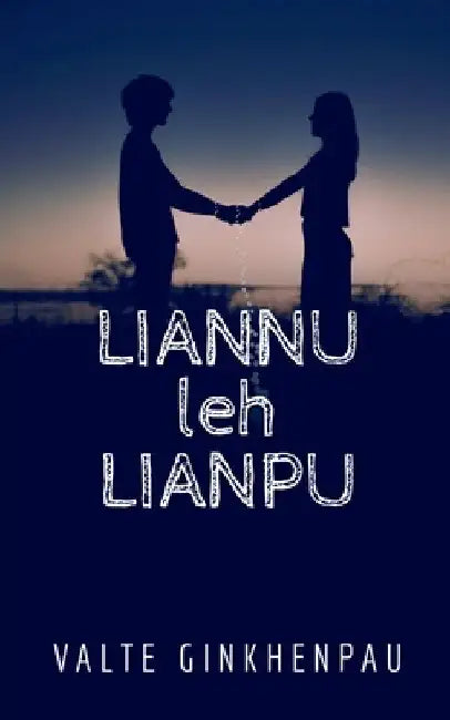 Liannu Leh Lianpu by Valte Ginkhenpau