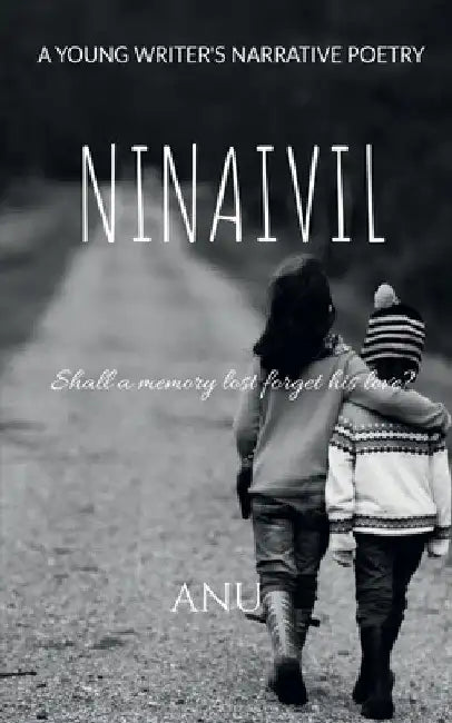 Ninaivil by Anu