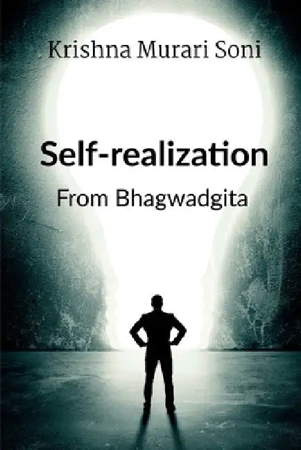 Self-realization by Krishna Murari