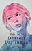 To My Dearest Darling..... by R. Vishnu