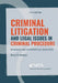 Criminal Litigation and Legal Issues in Criminal Procedure: Readings and Hypothetical Exercises by Brent E. Newton