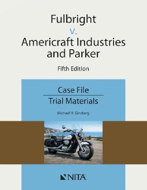 Fulbright v. Americraft Industries and Parker by Mike Ginsberg