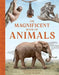 The Magnificent Book of Animals by Tom Jackson