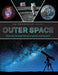 Smithsonian Explores: Outer Space: A Journey Through the Solar System and Beyond! by Smithsonian, Jane Parks Gardner