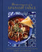 Hemingway's Spanish Table: A Culinary Journey in 60+ Recipes by Howie Southworth