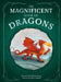 The Magnificent Book of Dragons by Stella Caldwell