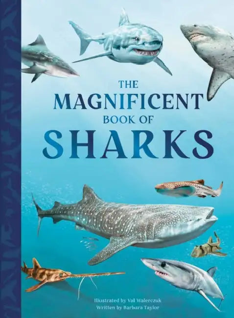 The Magnificent Book of Sharks by Val Walerczuk, Barbara Taylor