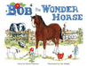Bob the Wonder Horse by Alison Pearson
