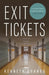 Exit Tickets by Kenneth Chanko