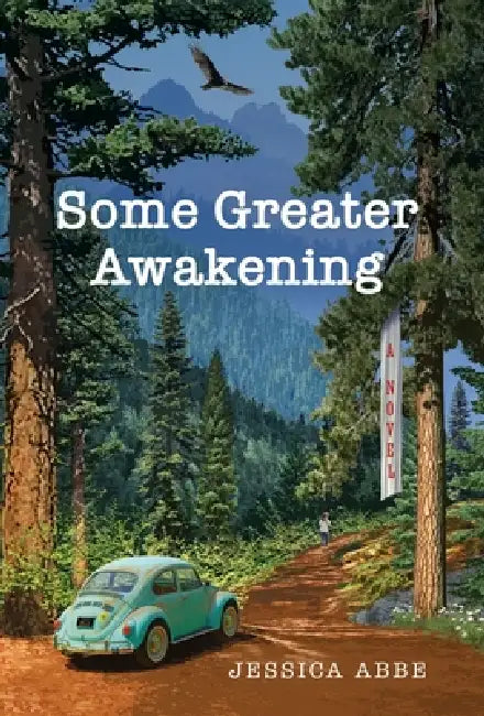Some Greater Awakening by Jessica Abbe