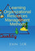 Learning Organizational Resources Management Methods by John Lok