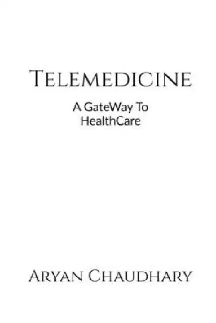 Telemedicine by Aryan Chaudhary