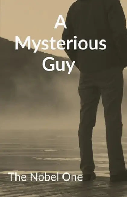 A mysterious guy by The Nobel