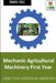 Mechanic Agricultural Machinery First Year by Manoj Dole