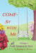 Come - Sit With Me: Faith Ventures in Verse by Rodney A. Henrie