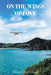 On the Wings of Love by Alton Lynn Cooper