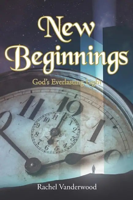New Beginnings by Rachel Vanderwood