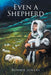Even a Shepherd by Ronnie Jowers