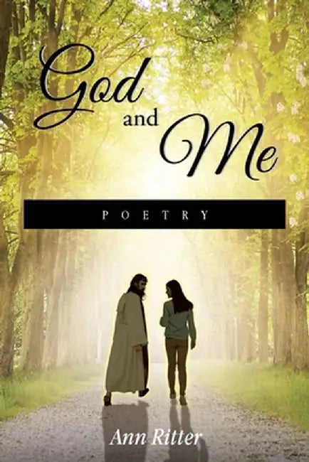God and Me Poetry by Ann Ritter