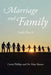 Marriage and Family: God's Plan A by Curtis Phillips