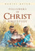 Followers of Christ Bible Study by Daniel Rosan