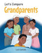 Let's Compare Grandparents by Luis Custodio
