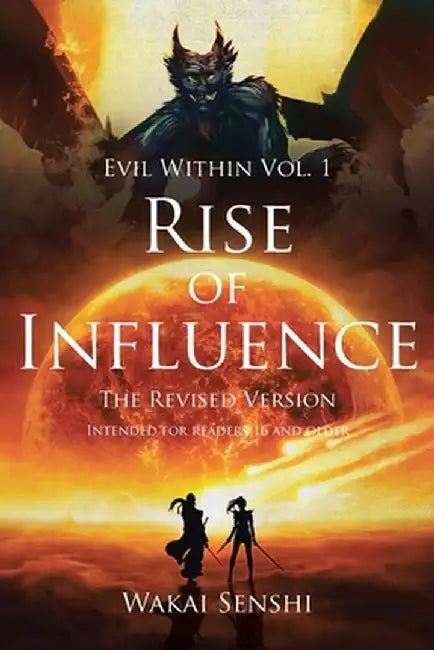 Rise of Influence: The Revised Version by Wakai Senshi