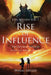 Rise of Influence: The Revised Version by Wakai Senshi
