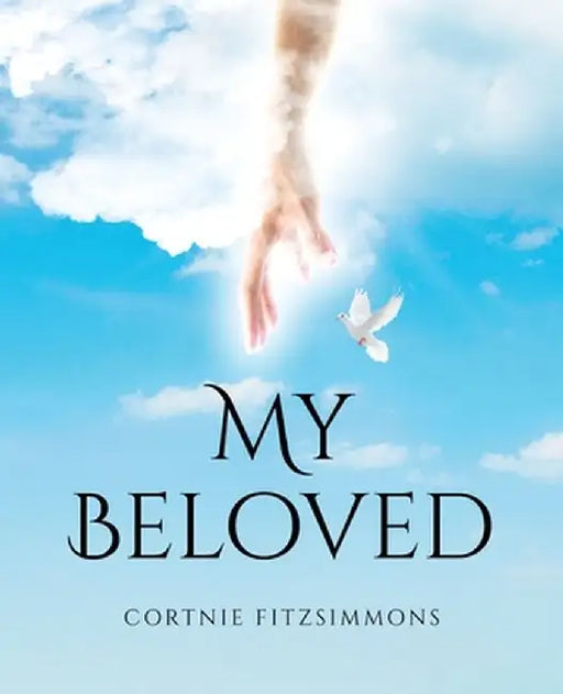 My Beloved by Cortnie Fitzsimmons