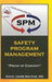 Safety Program Management: Proof of Concept by David James Nolting