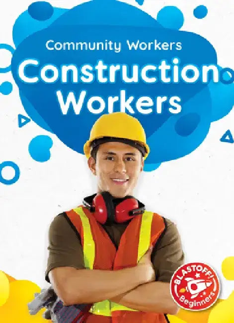 Construction Workers by Betsy Rathburn