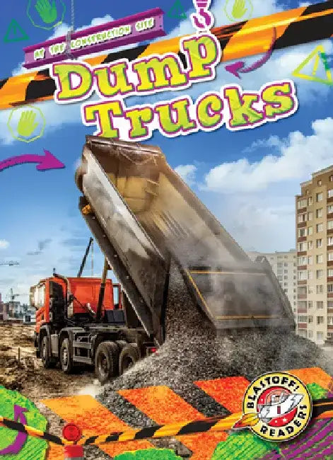 Dump Trucks by Mari C. Schuh